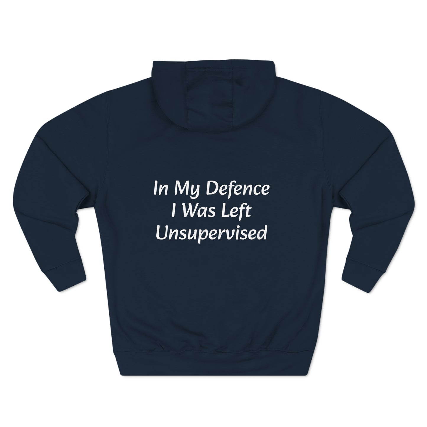 In My Defence i Was left unsupervised Fleece Unisex Elite Hoodie - KNACK