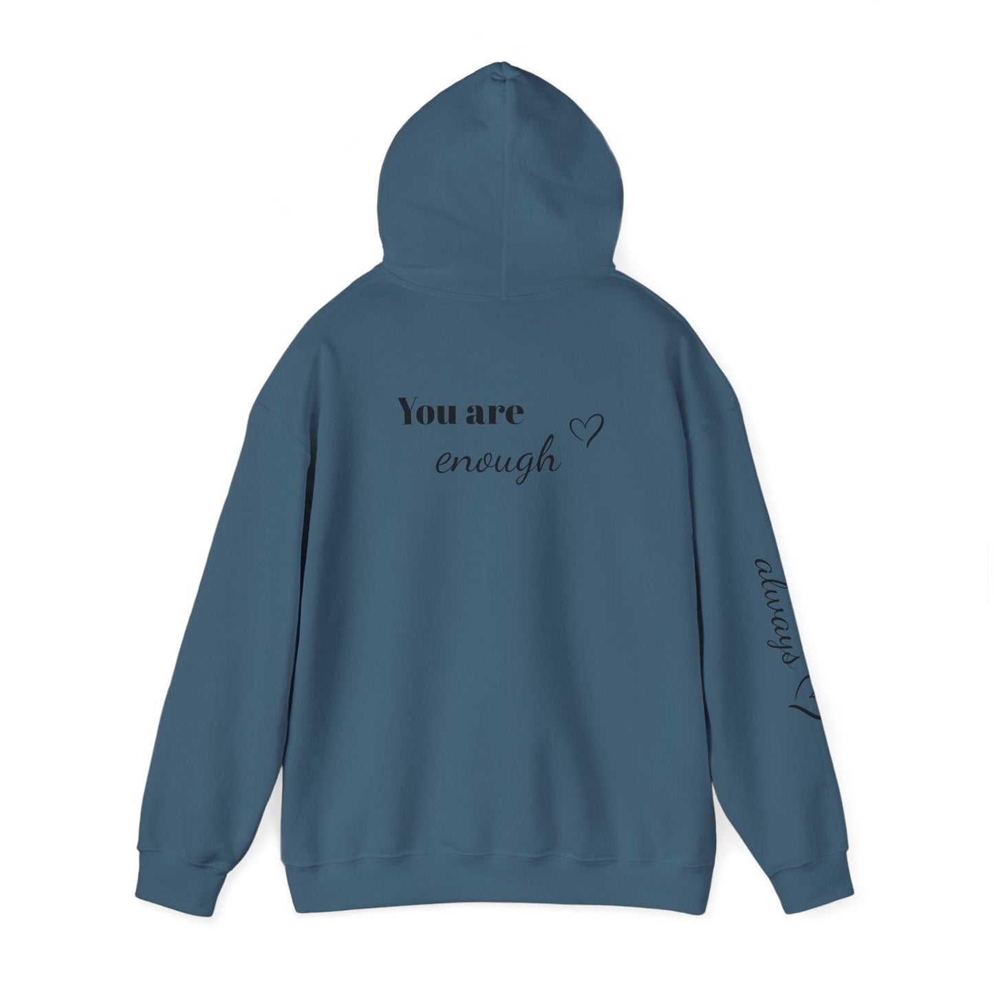 You are enough Hoodie Printify