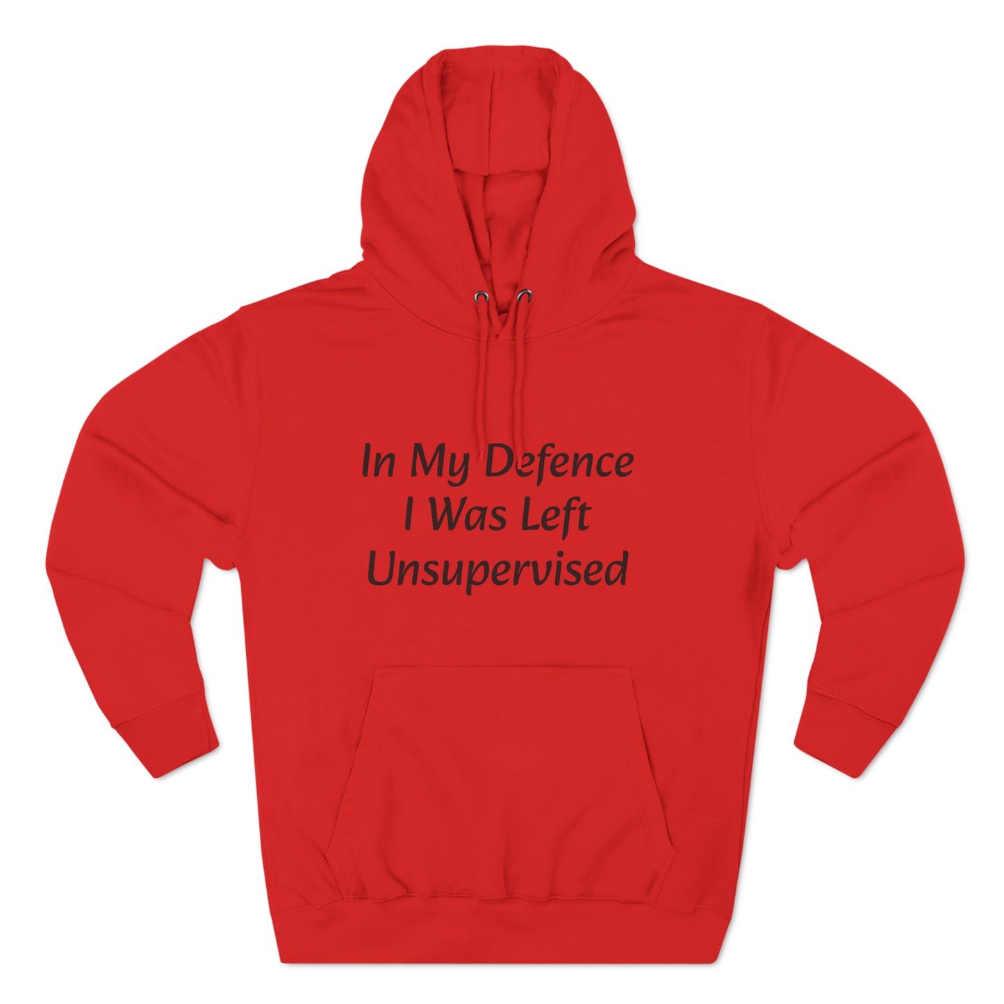 In My Defence i Was left unsupervised Fleece Unisex Elite Hoodie - KNACK