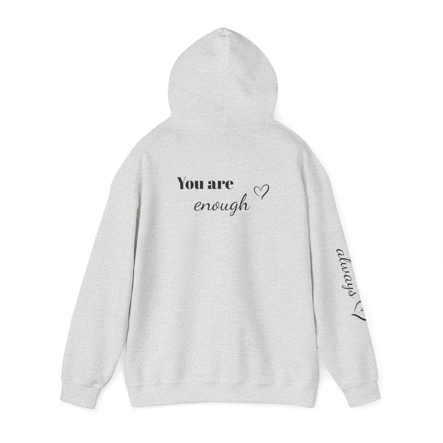 You are enough Hoodie