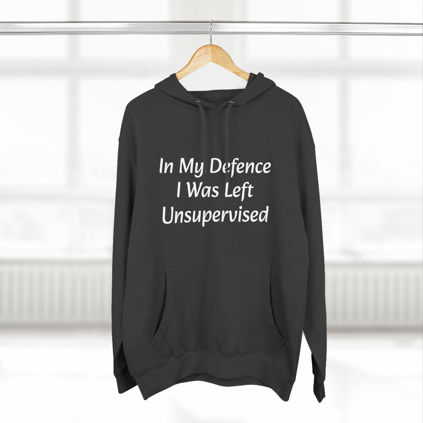 In My Defence i Was left unsupervised Fleece Unisex Elite Hoodie - KNACK