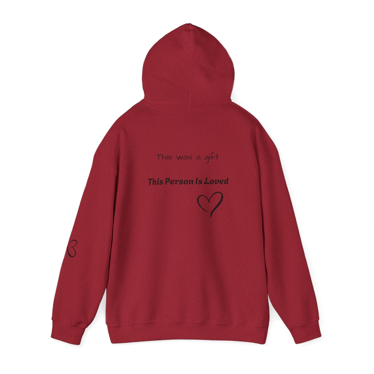 "This Person Is Loved" Gift Hoodie