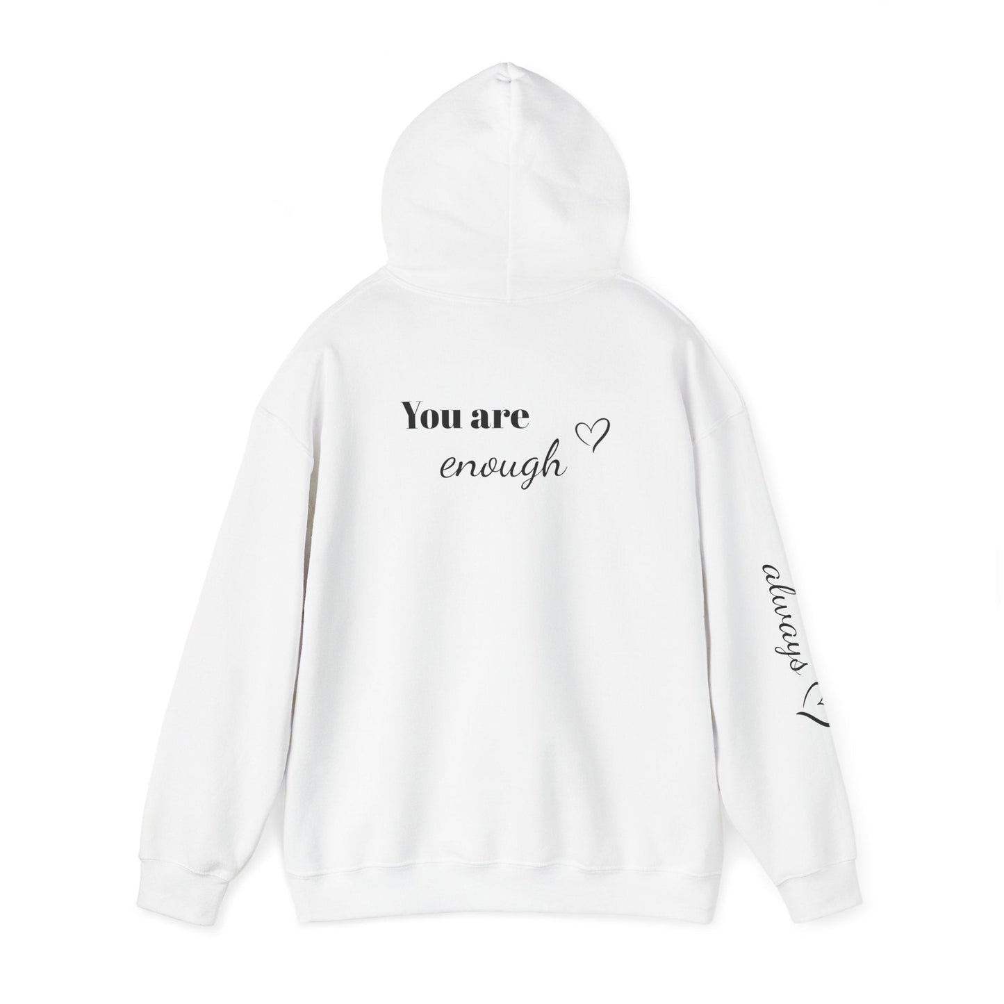 You are enough Hoodie Printify