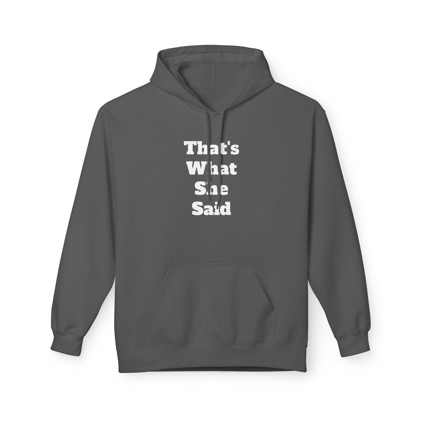 Funny That's What She Said Hoodie for Quirky Humor Lovers