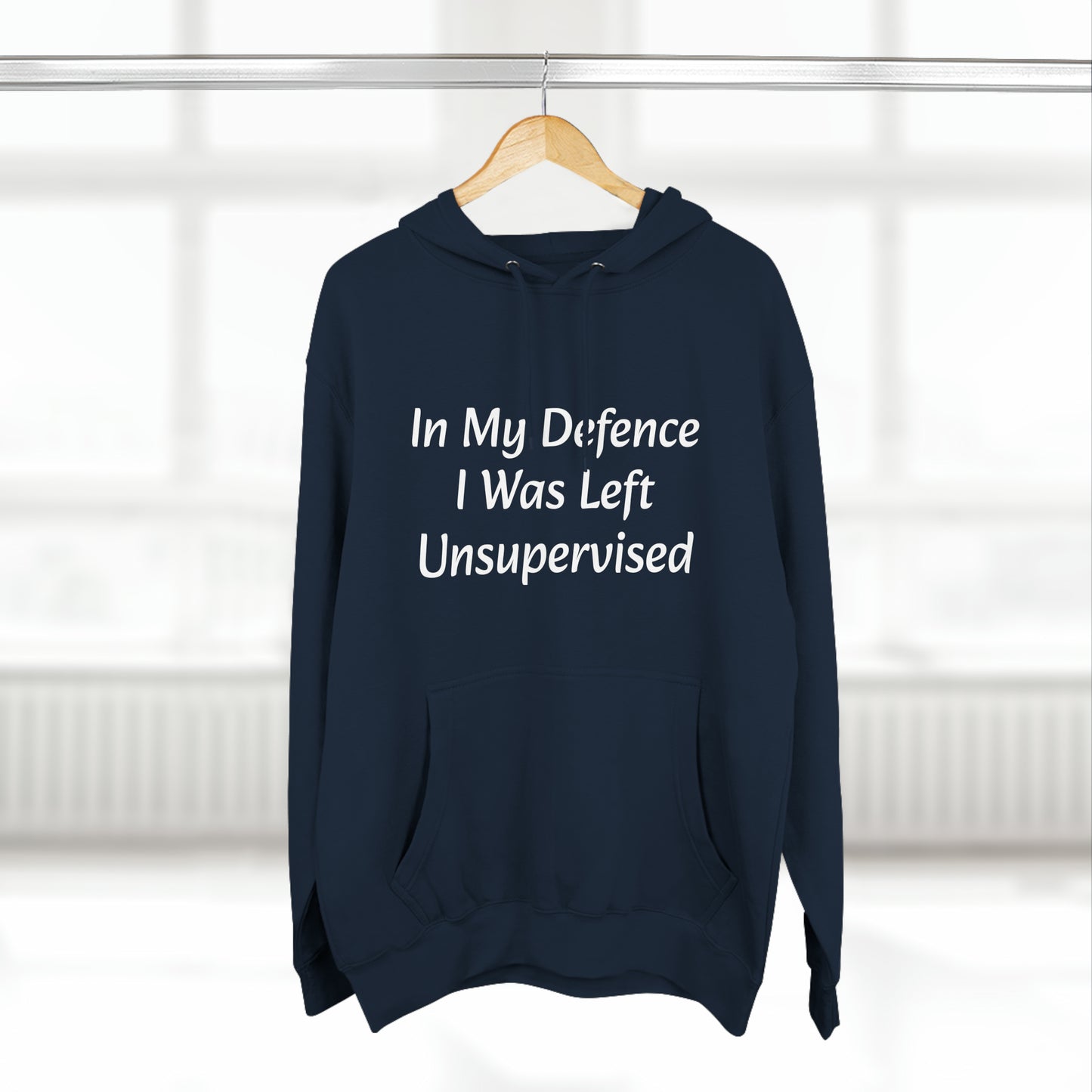 In My Defence i Was left unsupervised Fleece Unisex Elite Hoodie - KNACK