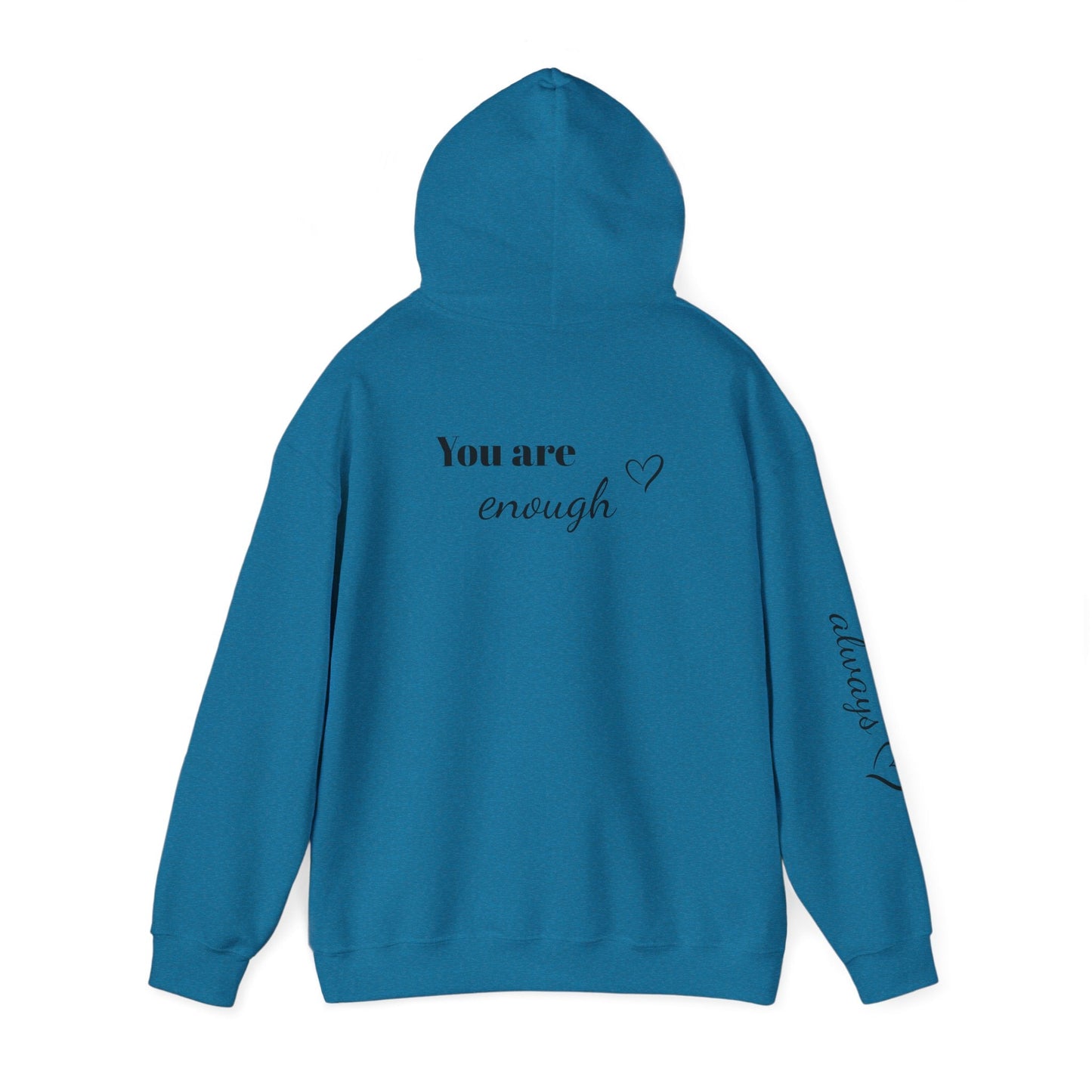 You are enough Hoodie Printify