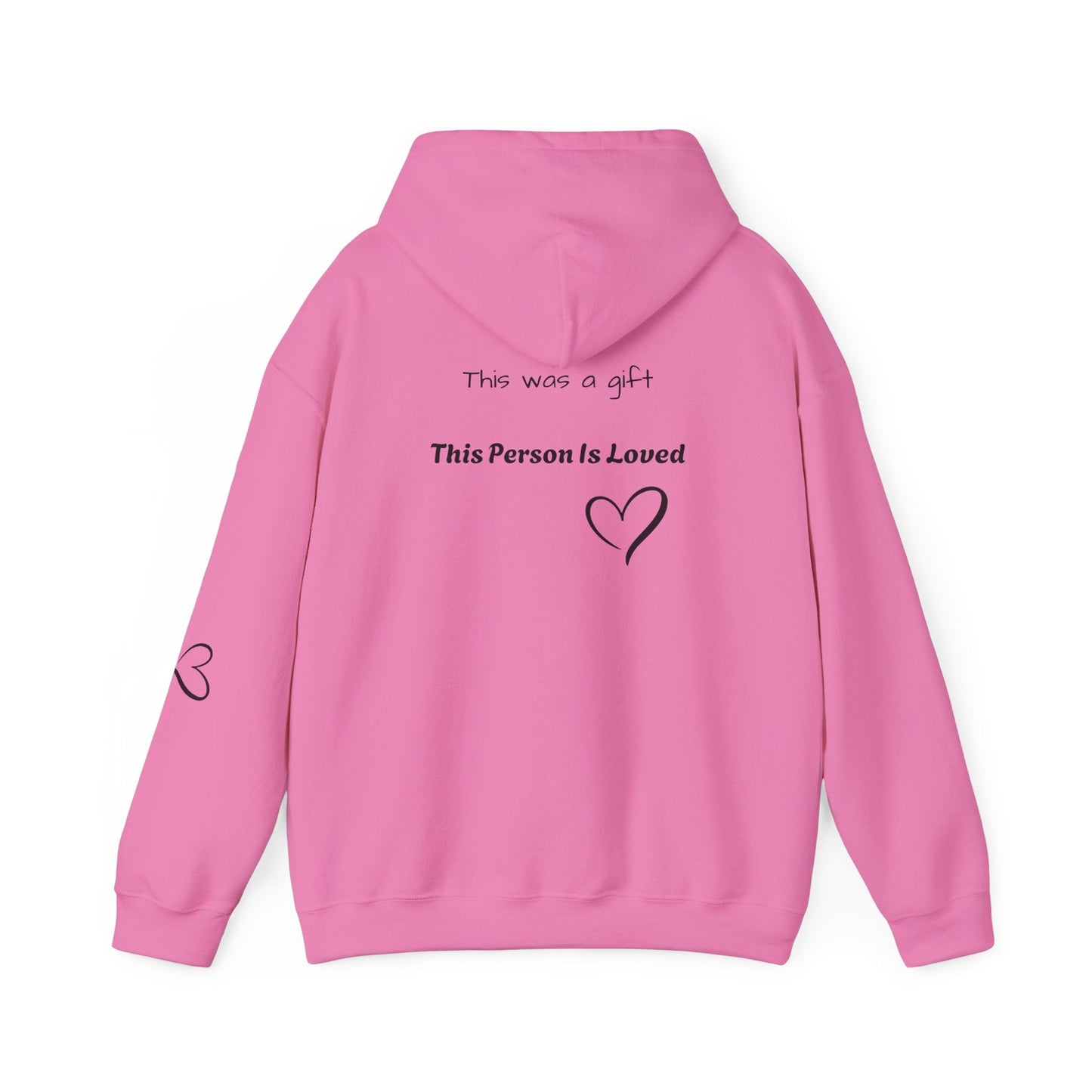"This Person Is Loved" Gift Hoodie