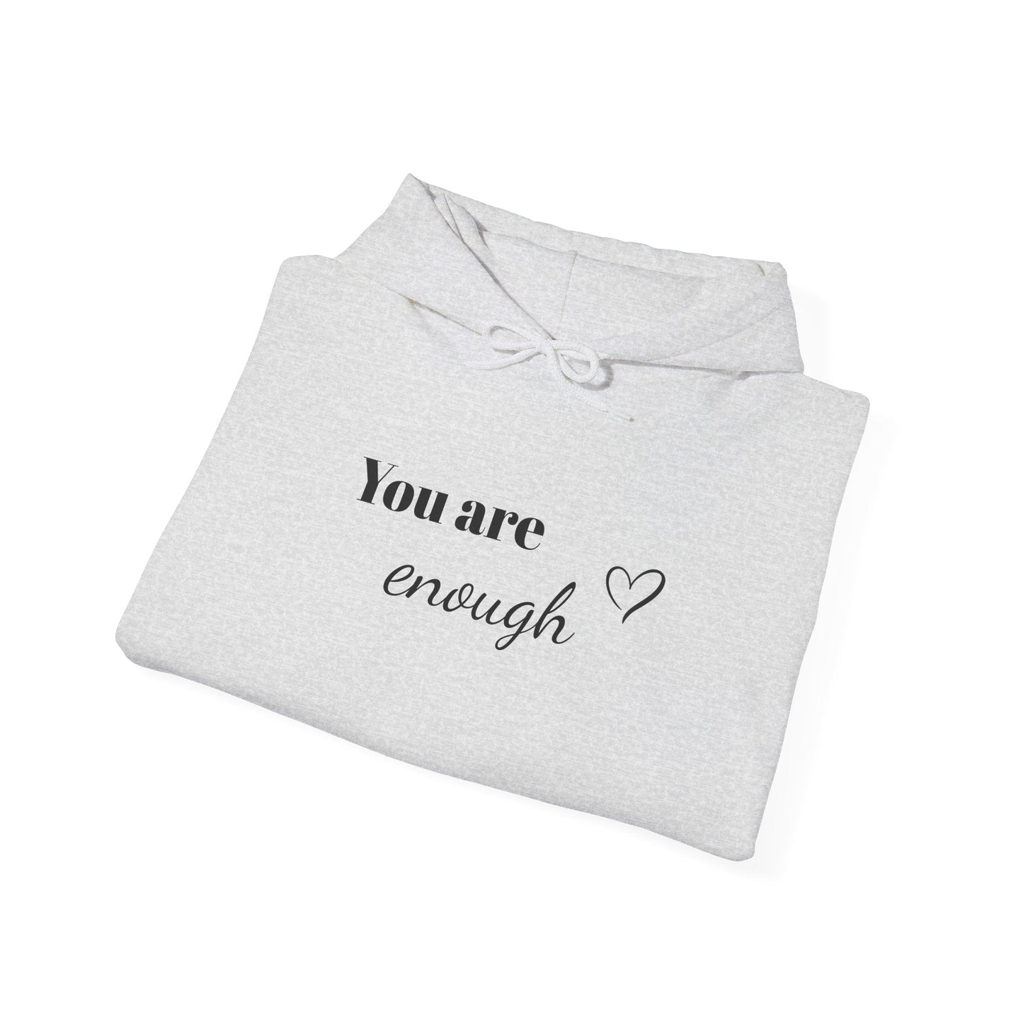 You are enough Hoodie Printify