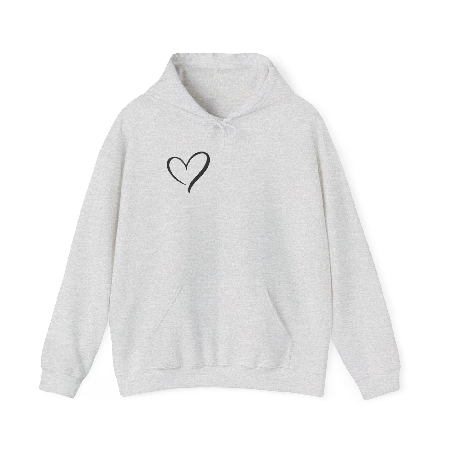 Dear person behind me the world is a better place with you in it. -the person in front of you Hooded Sweatshirt with Heart Design