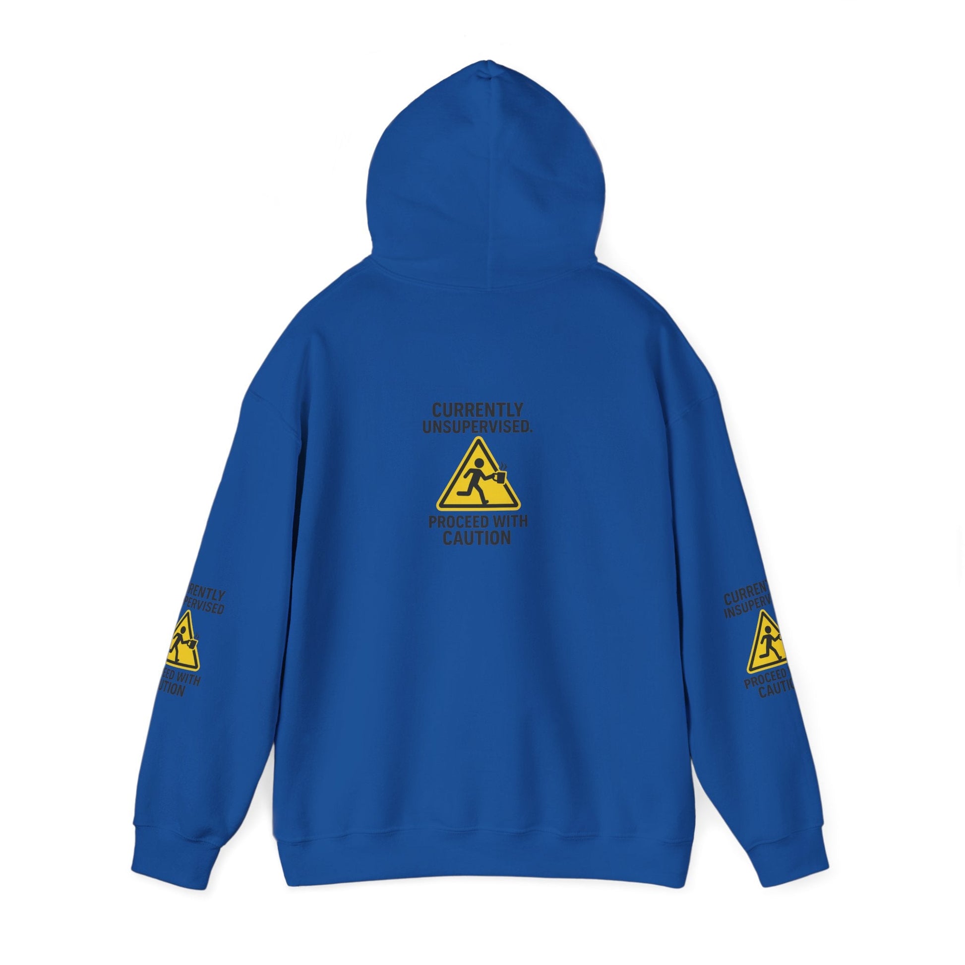 Hoodie — "Currently Unsupervised: Proceed With Caution" Graphic Warning Hoodie Printify