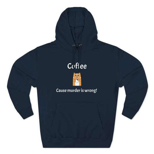 Coffee, Cause murder is wrong Fleece Unisex Elite Hoodie - KNACK