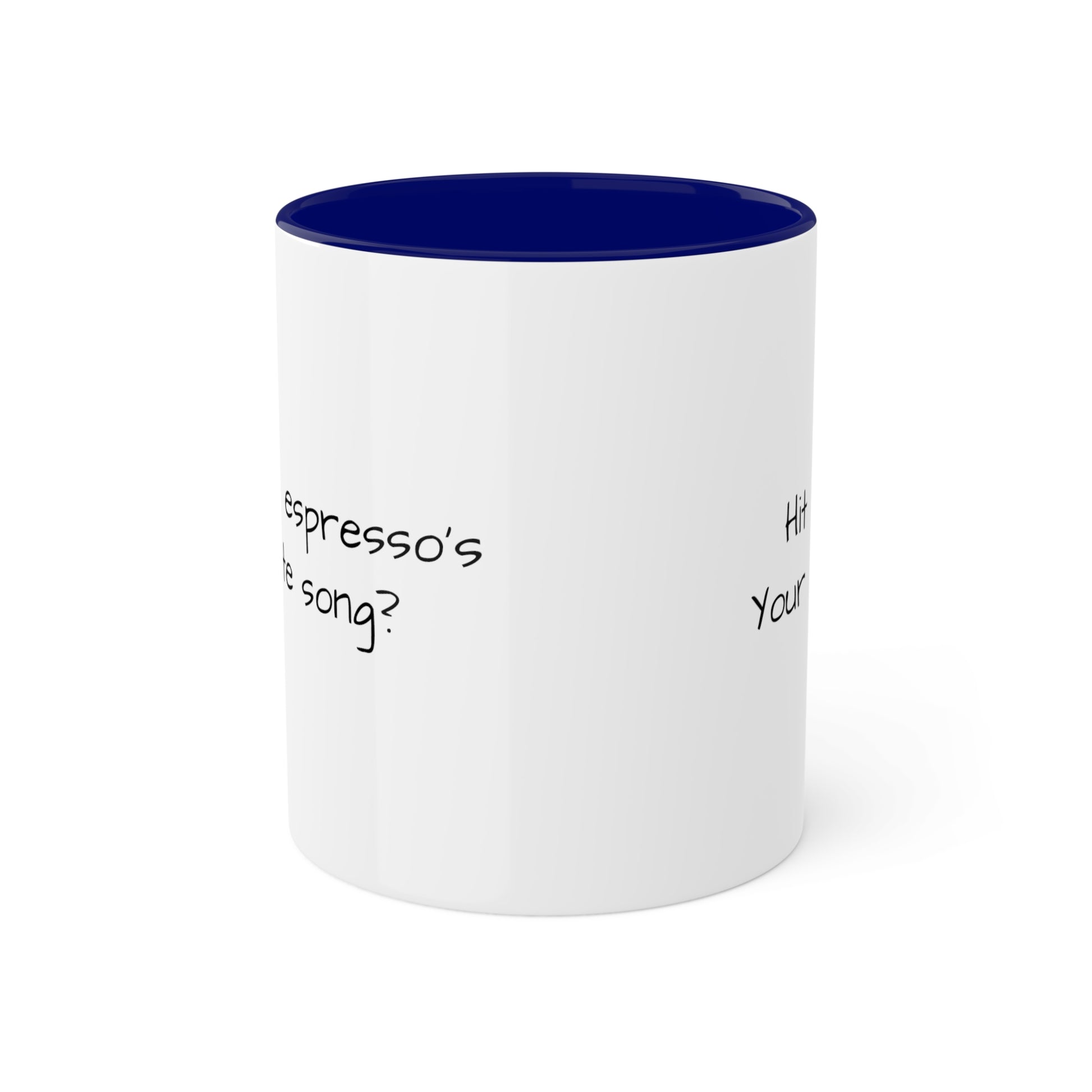 What's an espresso's favorite song? Colorful Mugs, 11oz - KNACK