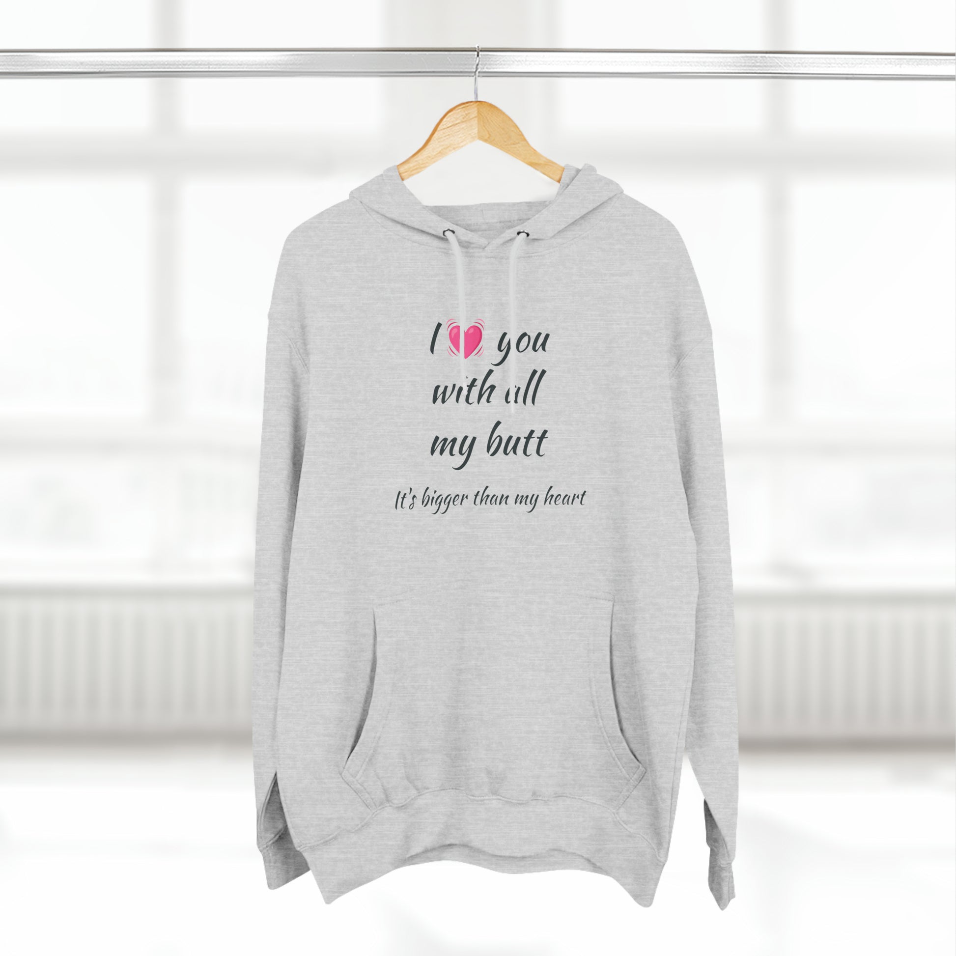 I love you With All My Butt Fleece Unisex Elite Hoodie - KNACK