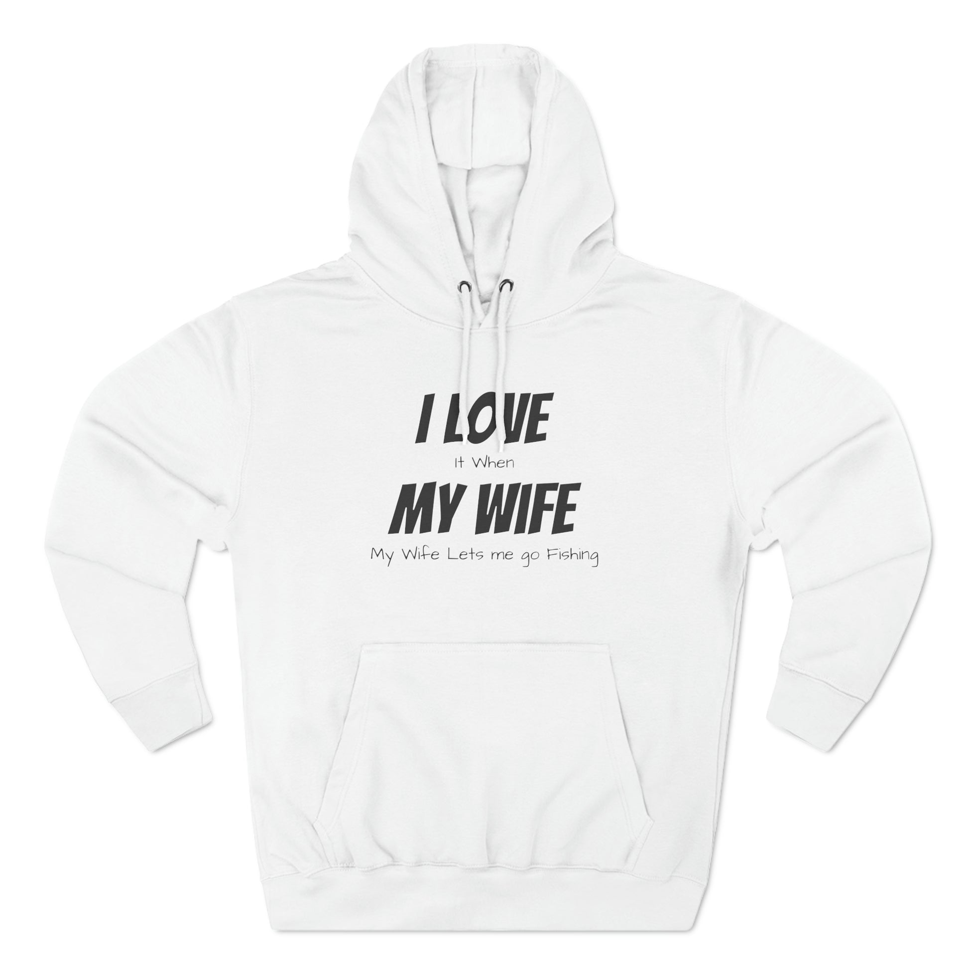 I Love it when My Wife lets me go fishing Fleece Unisex Elite Hoodie - KNACK