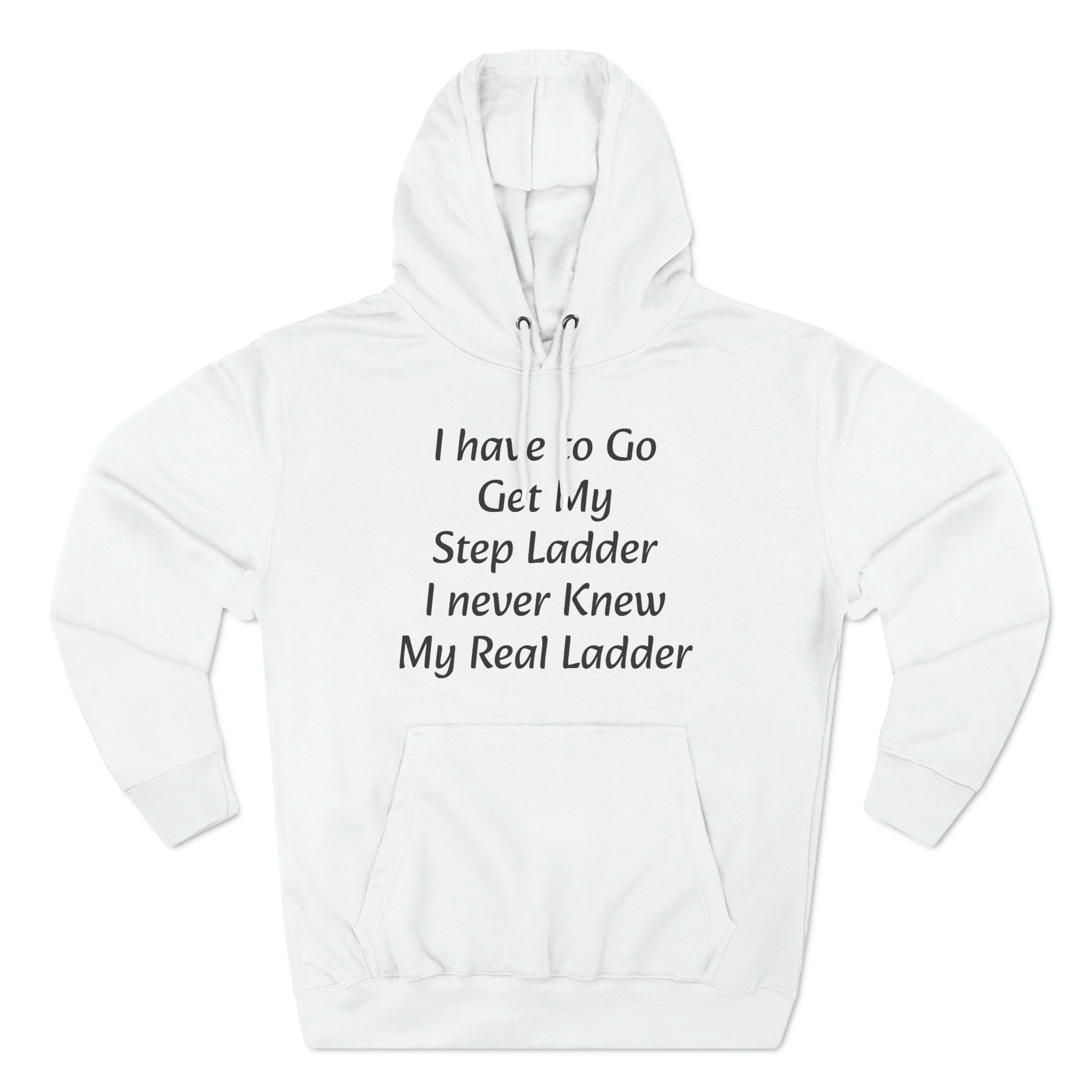 I have to Get my Step Ladder Unisex Fleece Hoodie - KNACK