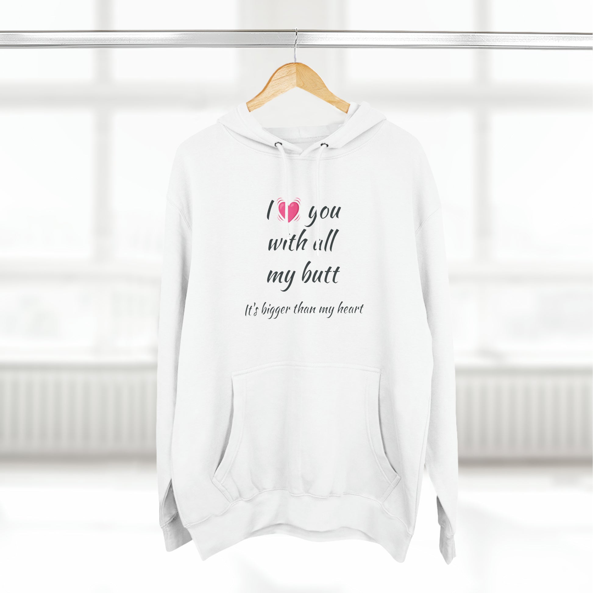 I love you With All My Butt Fleece Unisex Elite Hoodie - KNACK