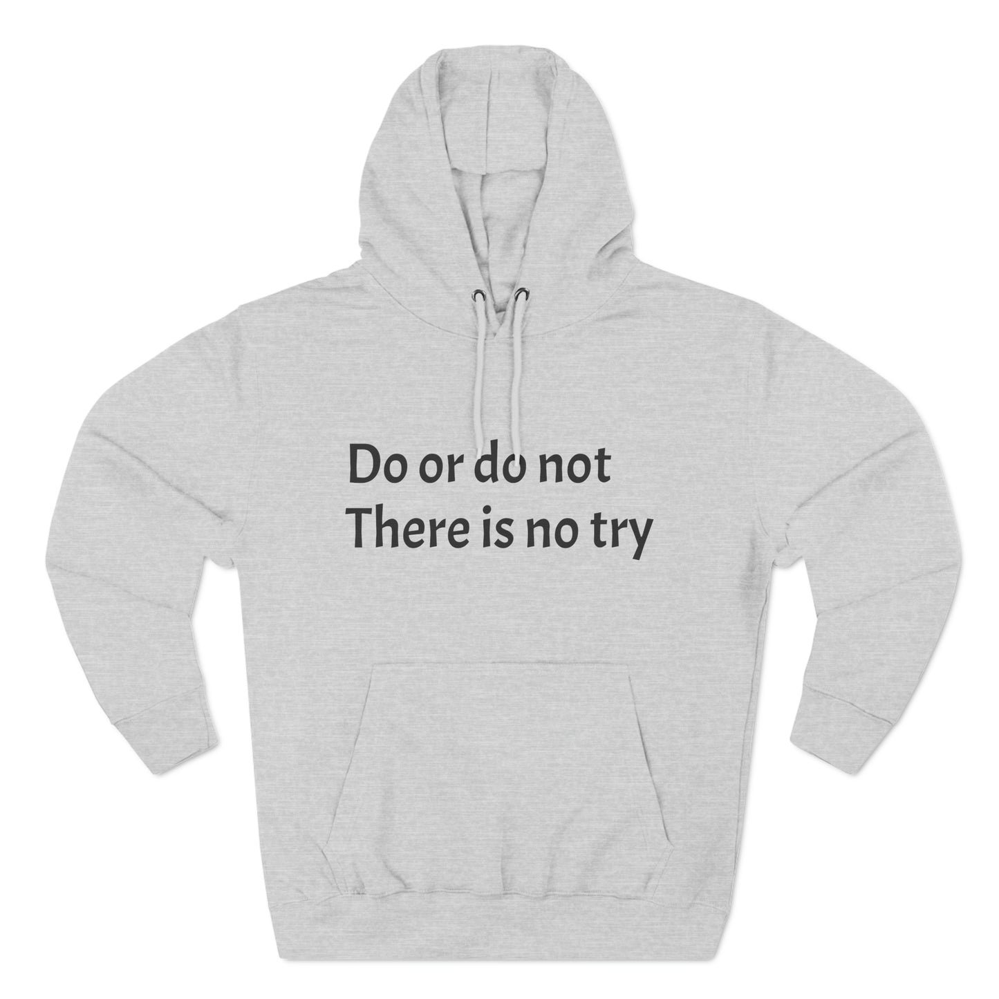 Do or do not there is no try Fleece Unisex Elite Hoodie - KNACK