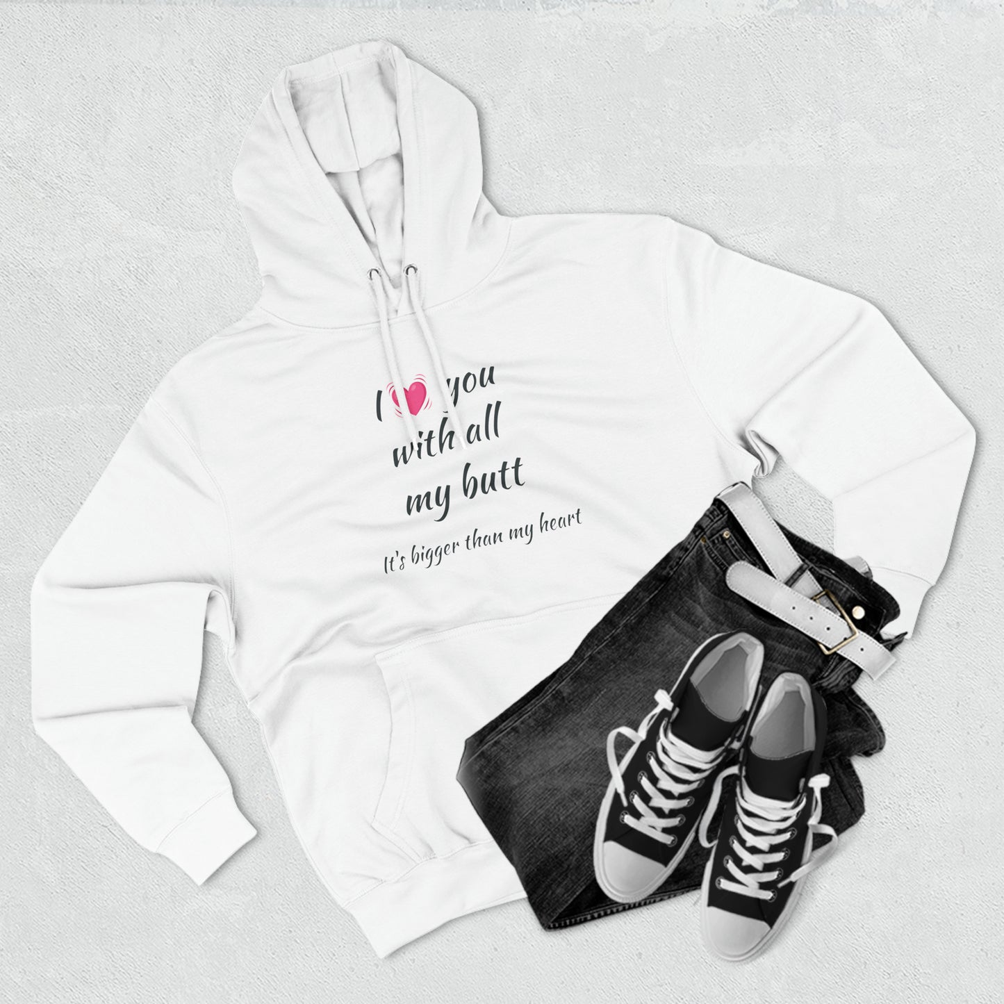 I love you With All My Butt Fleece Unisex Elite Hoodie - KNACK