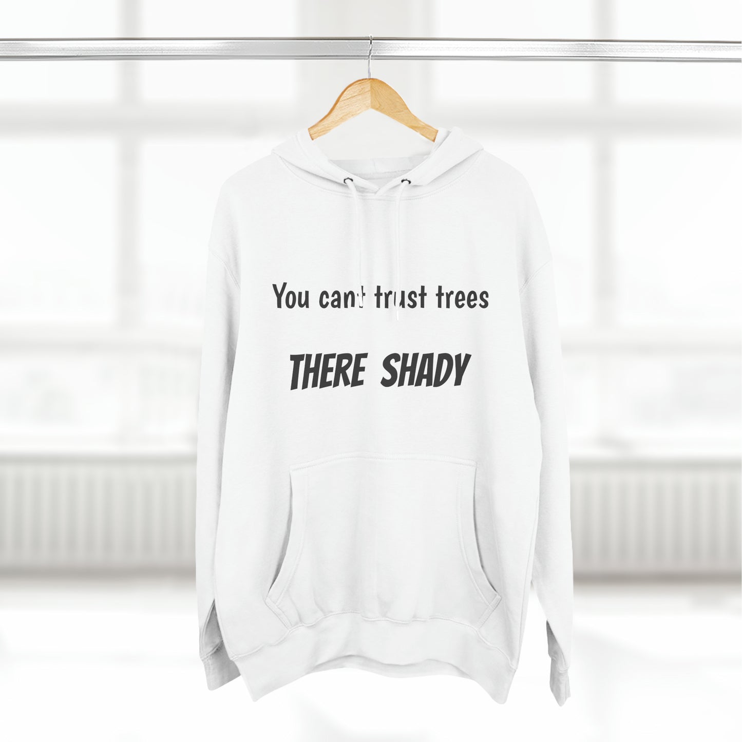 You cant trust trees there shady Fleece Unisex Elite Hoodie - KNACK
