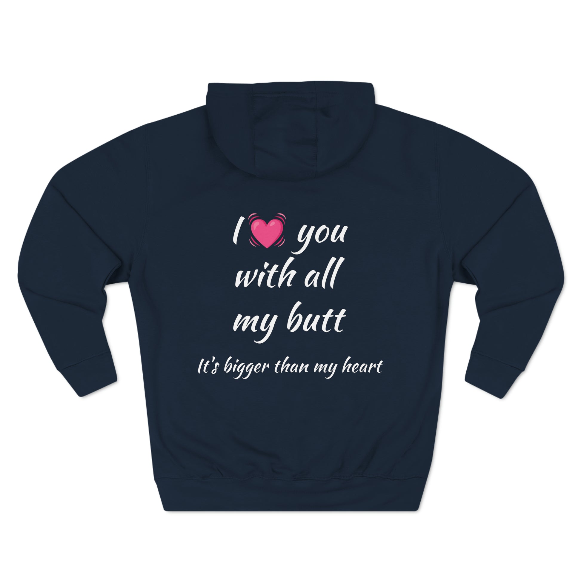 I love you With All My Butt Fleece Unisex Elite Hoodie - KNACK