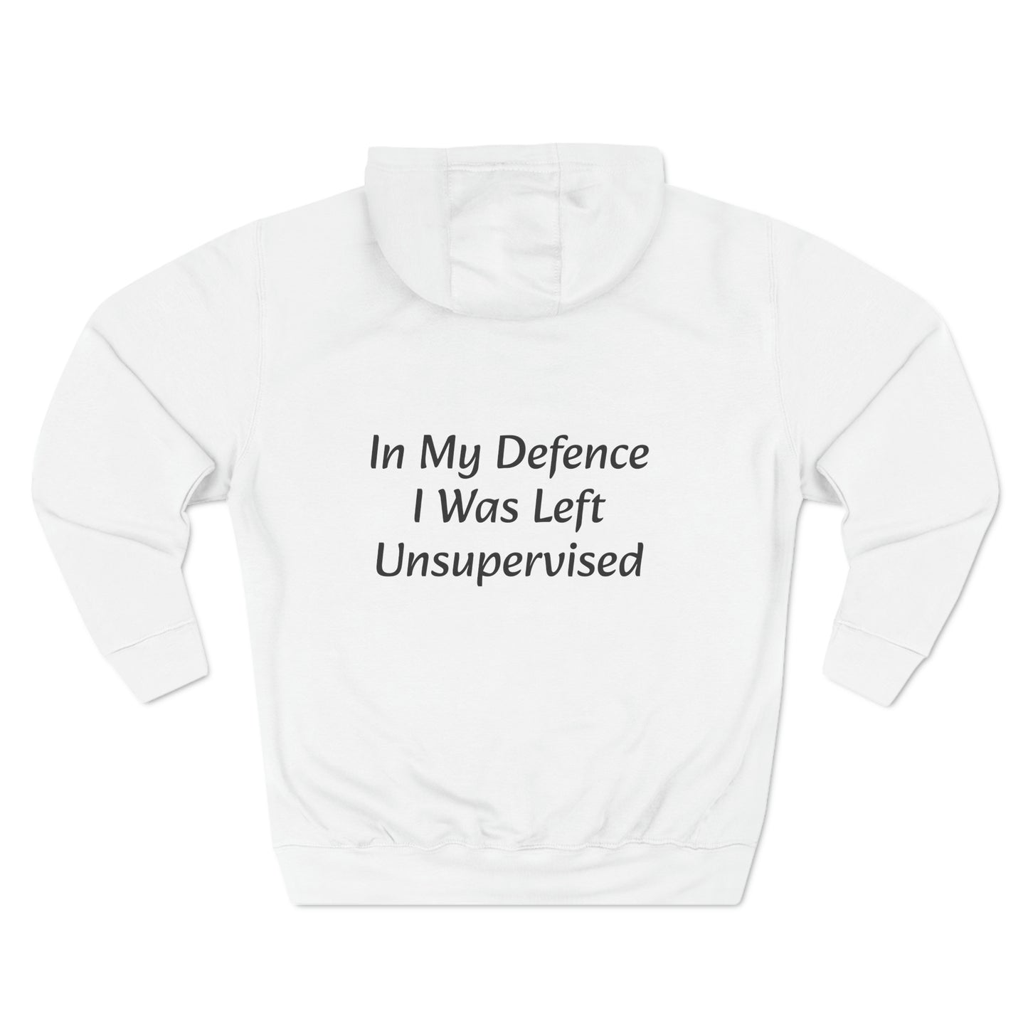 In My Defence i  Was left unsupervised  Fleece Unisex Elite Hoodie - KNACK