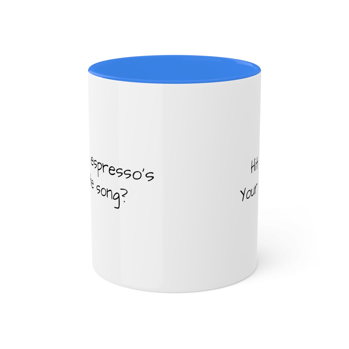 What's an espresso's favorite song? Colorful Mugs, 11oz - KNACK