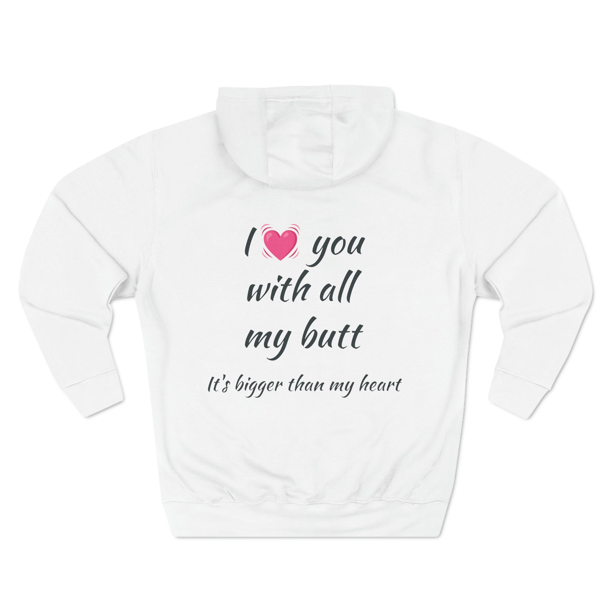 I love you With All My Butt Fleece Unisex Elite Hoodie - KNACK