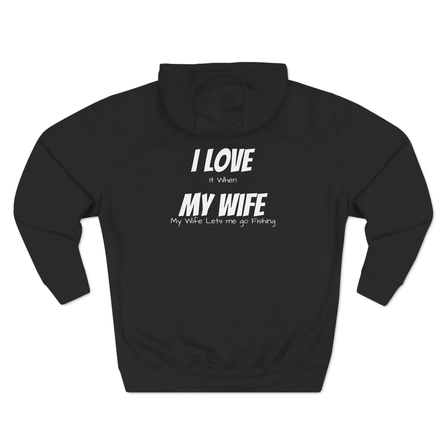 I Love it when My Wife lets me go fishing Fleece Unisex Elite Hoodie - KNACK