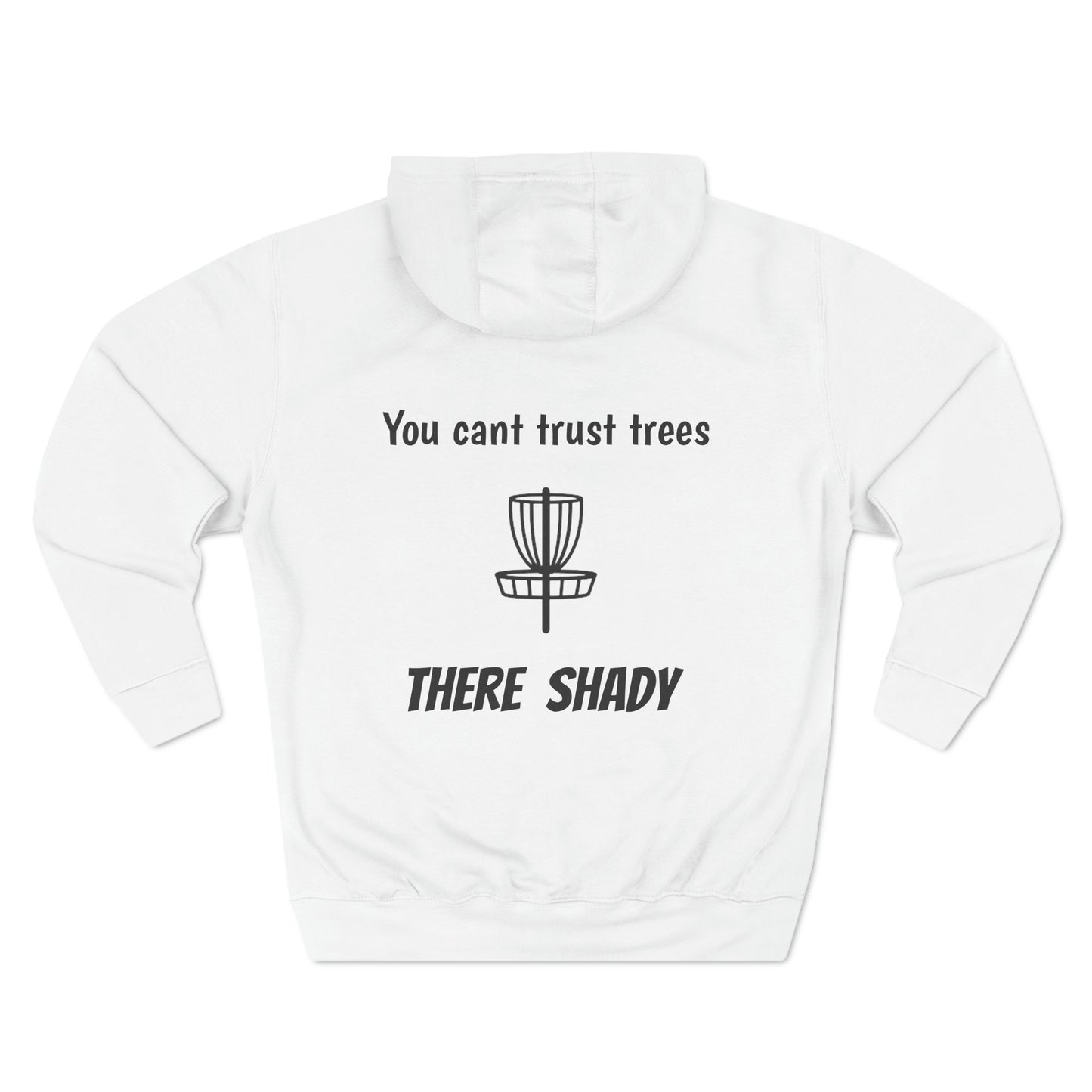 You cant trust trees there shady Fleece Unisex Elite Hoodie - KNACK