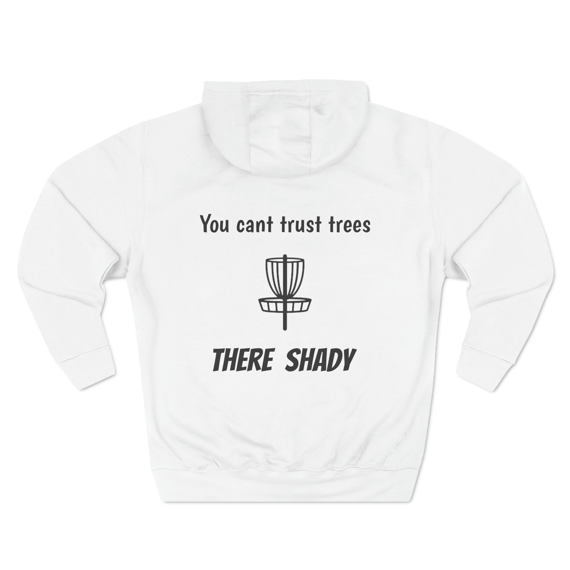 You cant trust trees there shady Fleece Unisex Elite Hoodie - KNACK