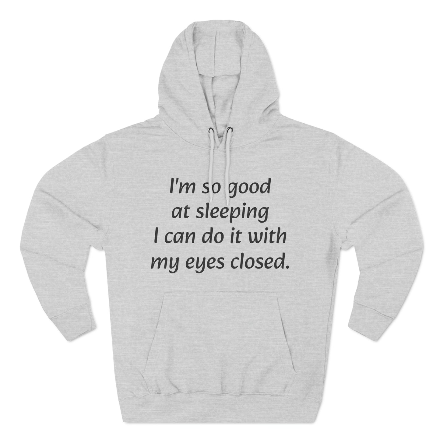 I'm so good at sleeping, I can do it with my eyes closed Unisex Fleece Hoodie - KNACK