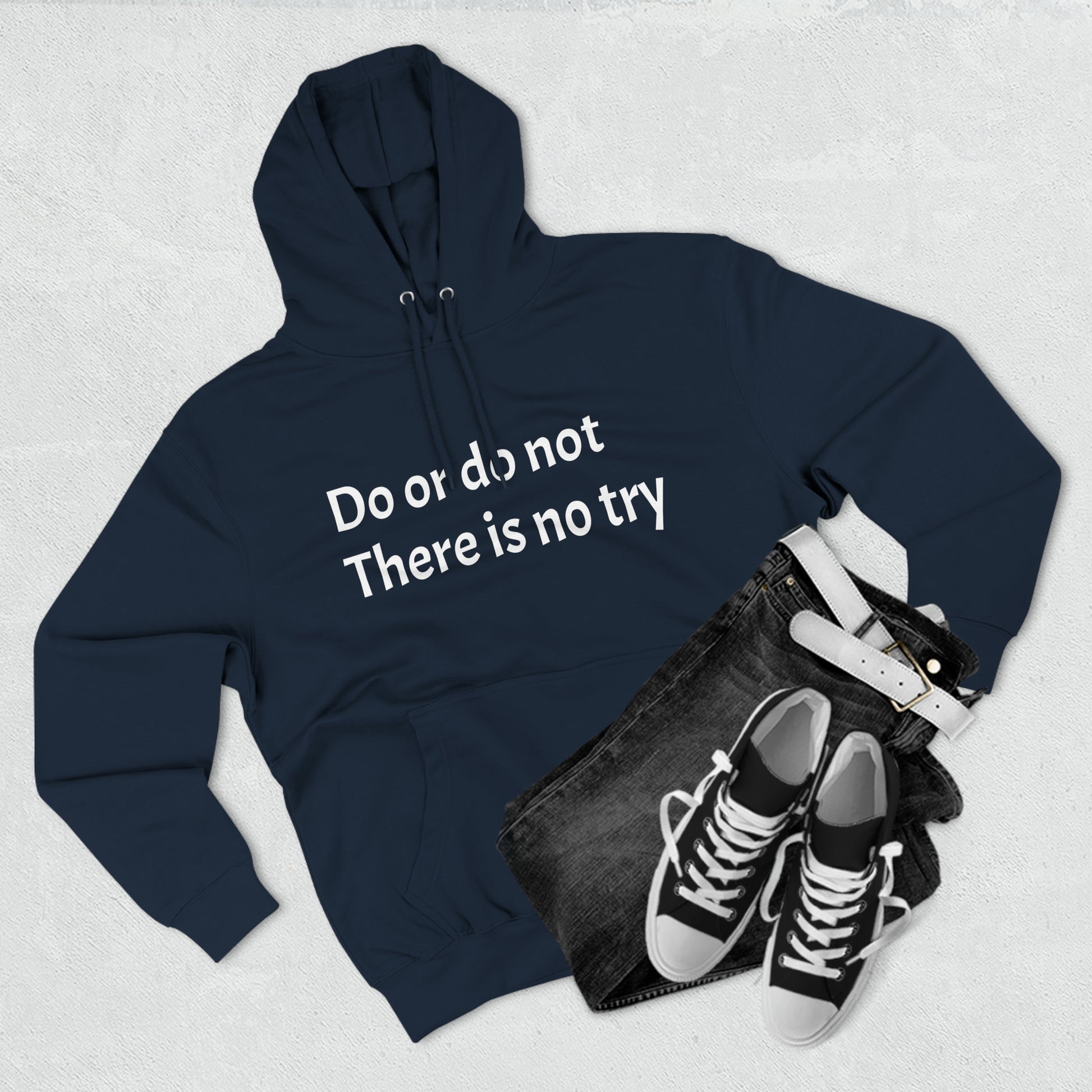 Do or do not there is no try Fleece Unisex Elite Hoodie - KNACK