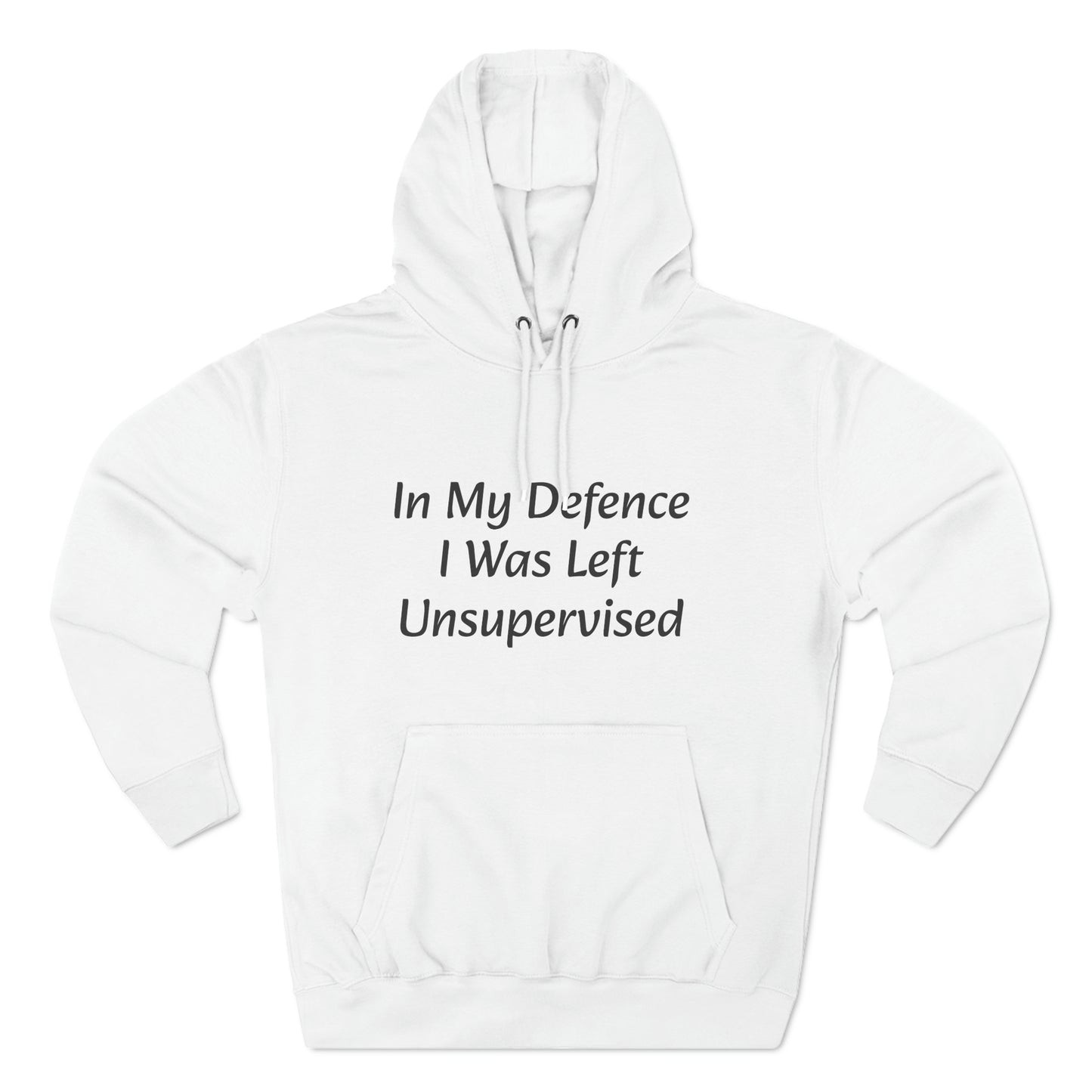 In My Defence i  Was left unsupervised  Fleece Unisex Elite Hoodie - KNACK