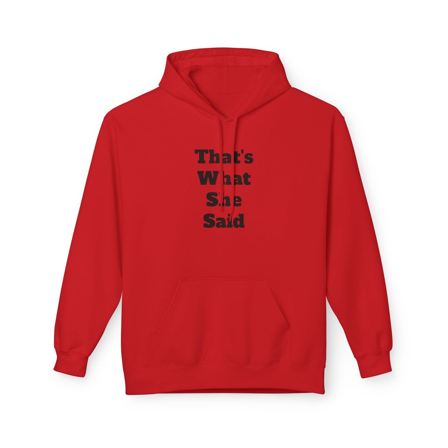 Funny That's What She Said Hoodie for Quirky Humor Lovers