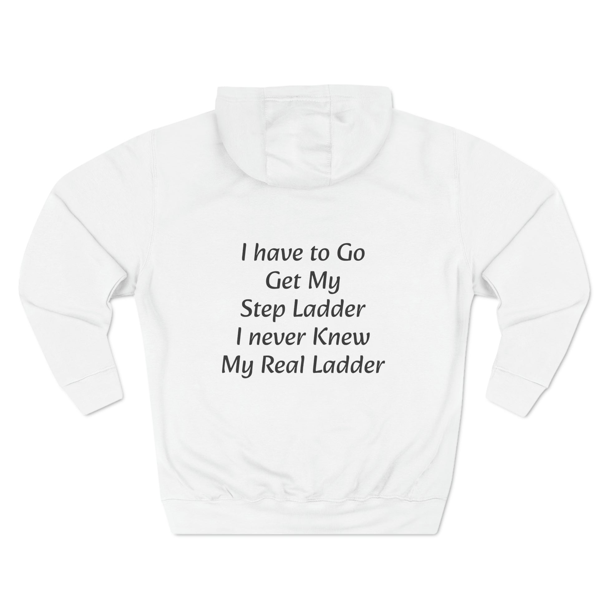 I have to Get my Step Ladder Unisex Fleece Hoodie - KNACK