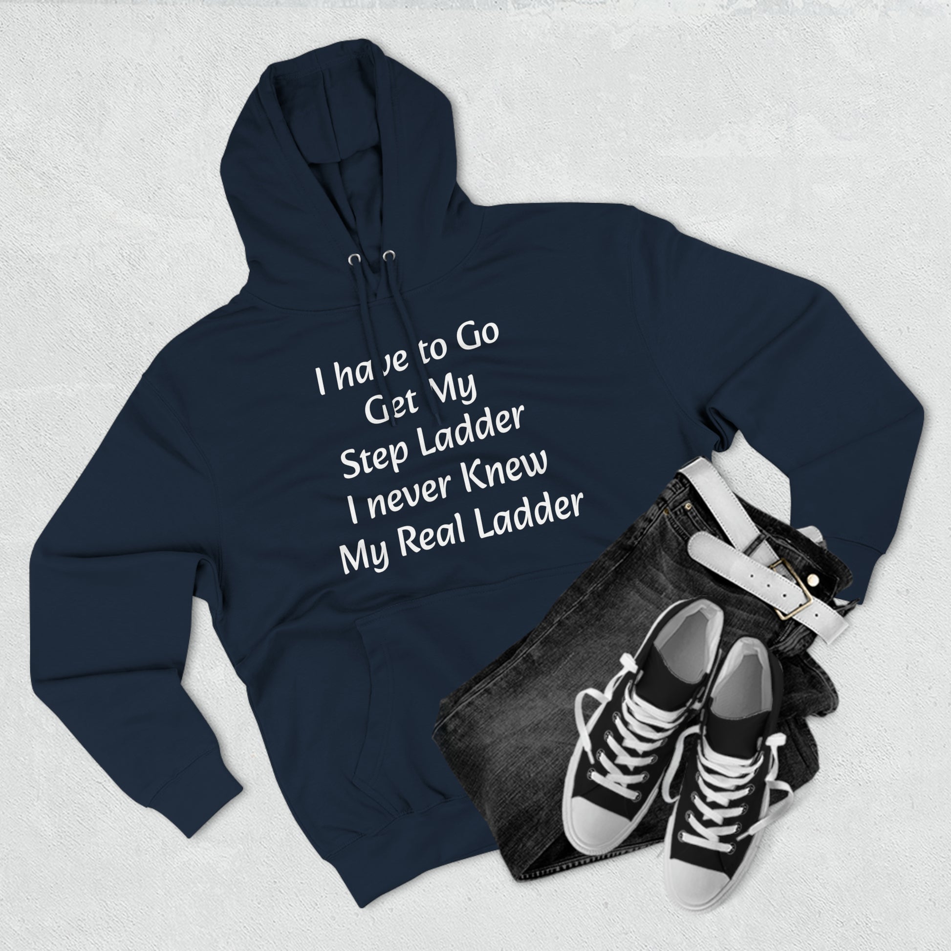 I have to Get my Step Ladder Unisex Fleece Hoodie - KNACK