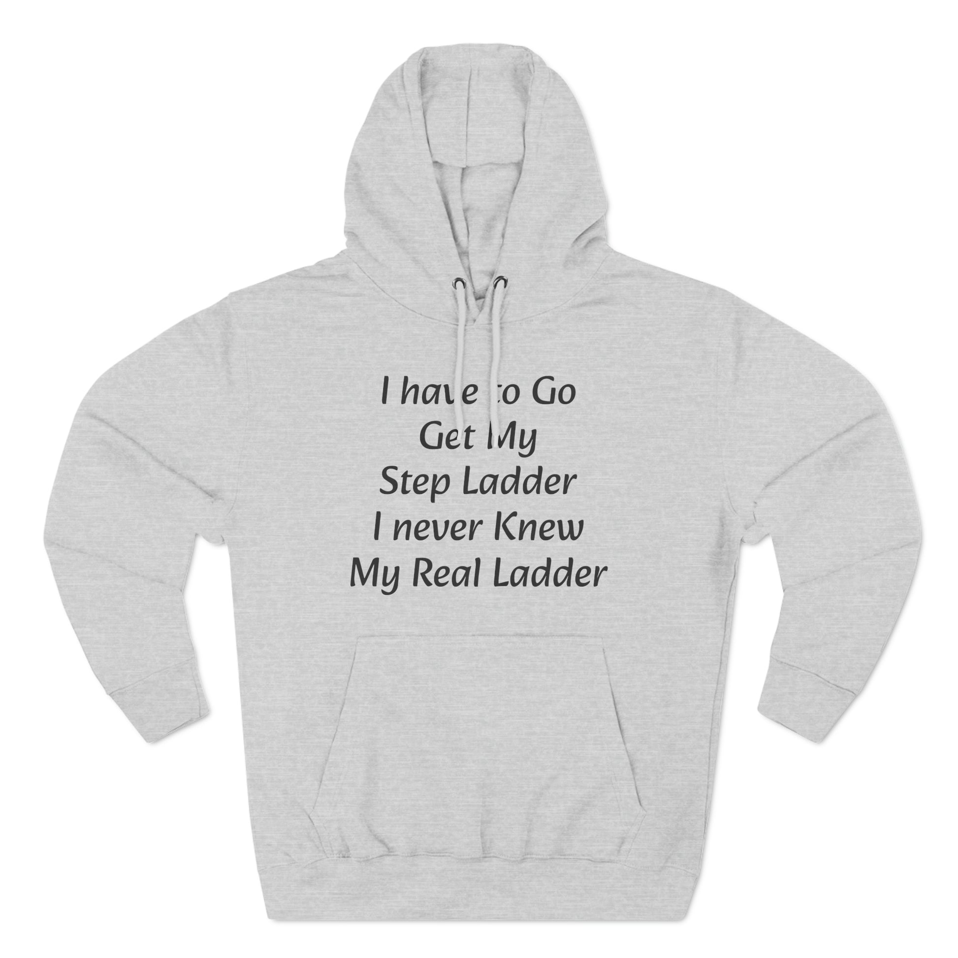 I have to Get my Step Ladder Unisex Fleece Hoodie - KNACK