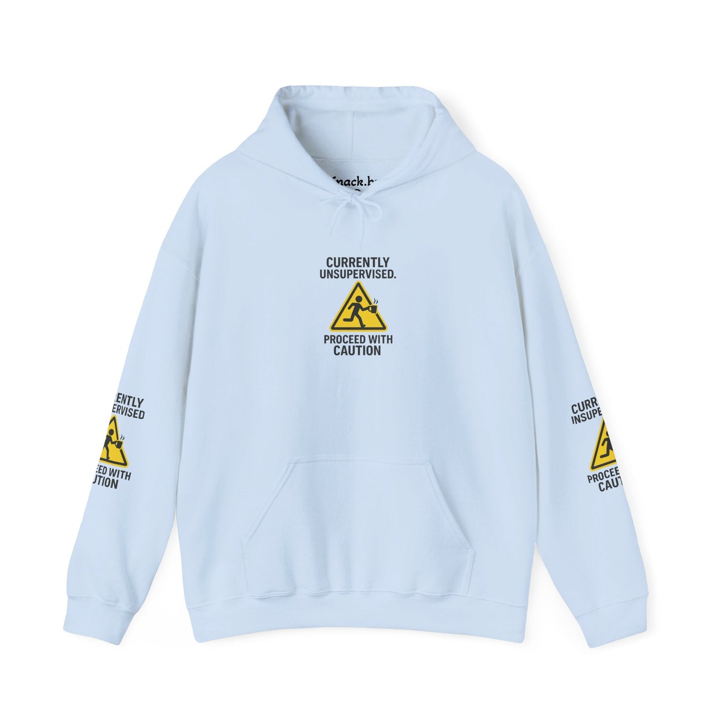 Hoodie — "Currently Unsupervised: Proceed With Caution" Graphic Warning Hoodie Printify