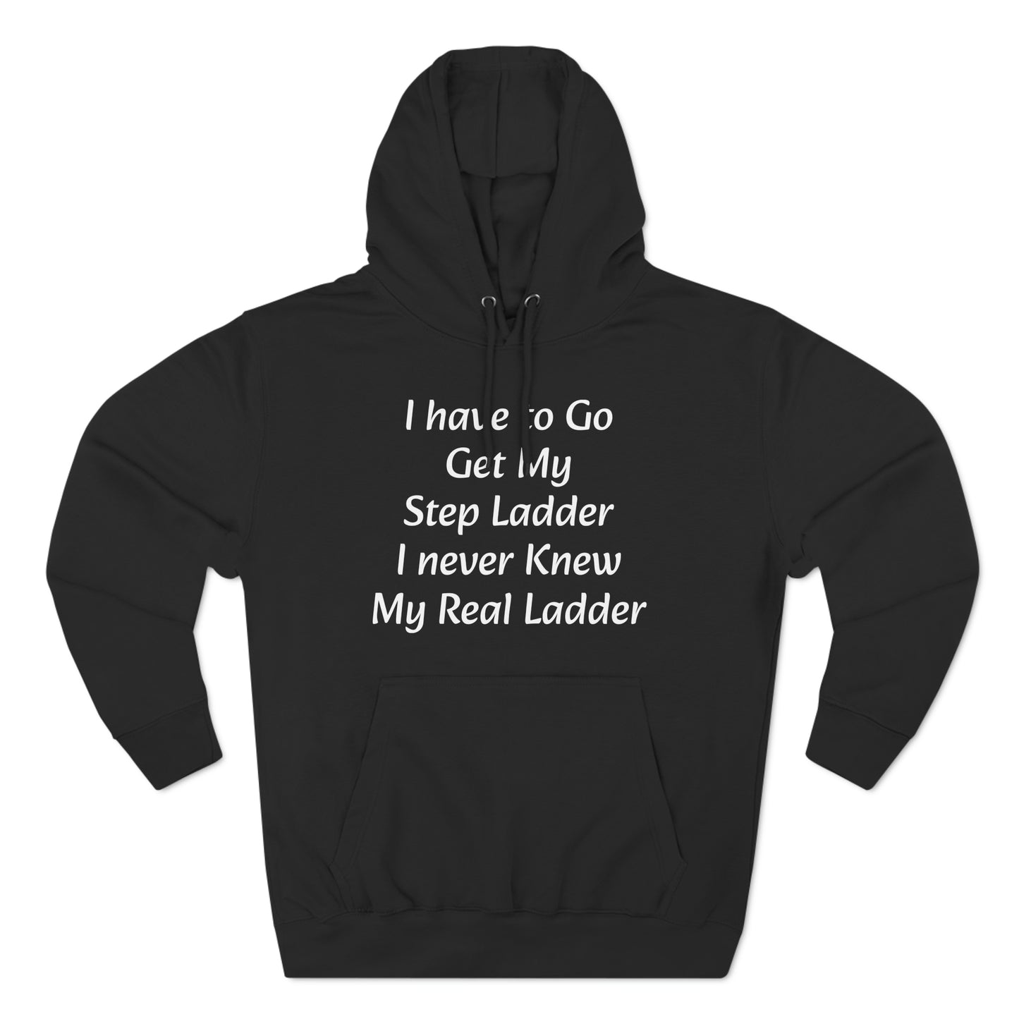 I have to Get my Step Ladder Unisex Fleece Hoodie - KNACK