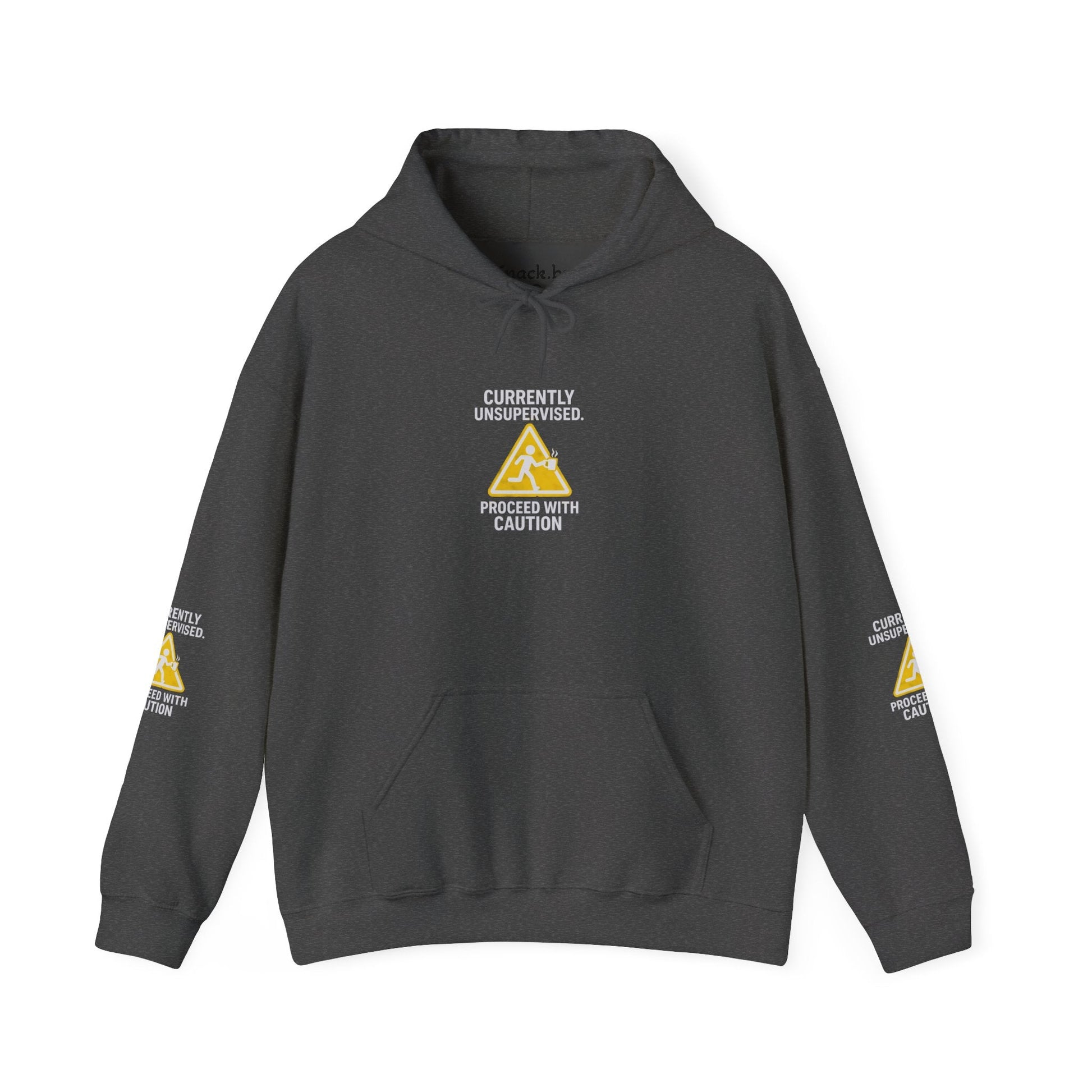 Hoodie — "Currently Unsupervised: Proceed With Caution" Graphic Warning Hoodie Printify