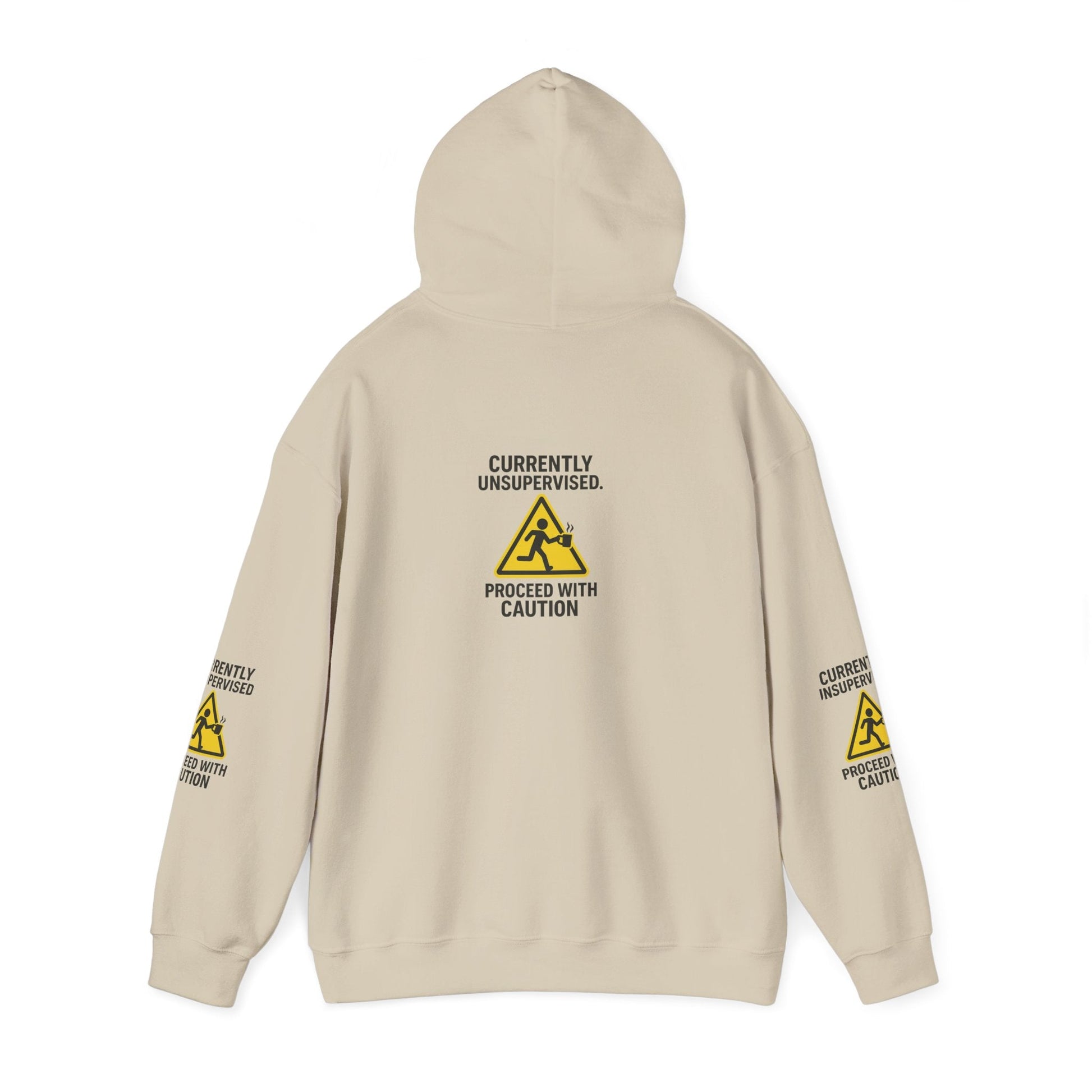 Hoodie — "Currently Unsupervised: Proceed With Caution" Graphic Warning Hoodie Printify