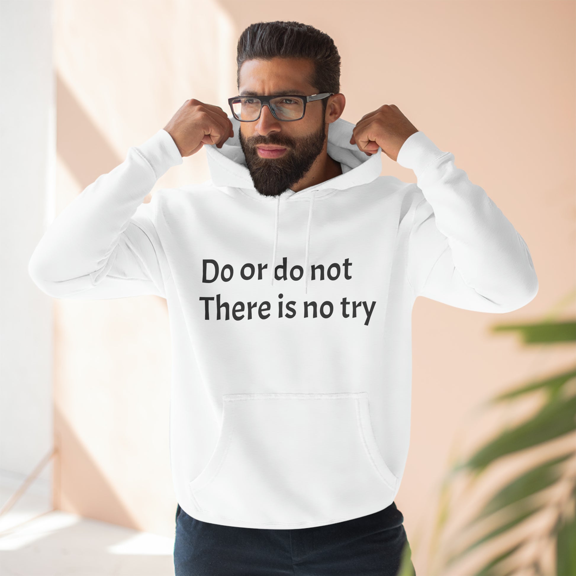 Do or do not there is no try Fleece Unisex Elite Hoodie - KNACK